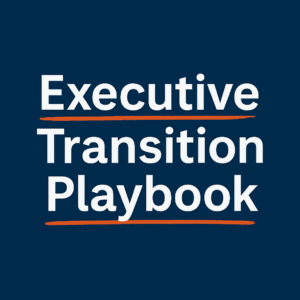 Executive Transition Playbook