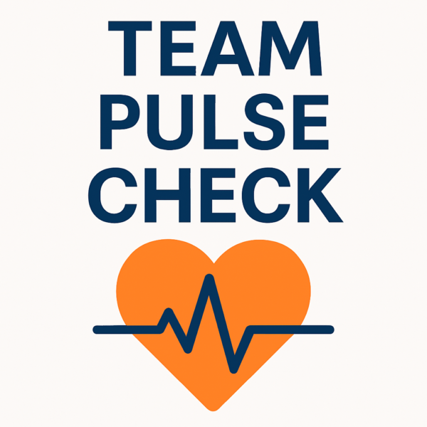 The Team Pulse Check